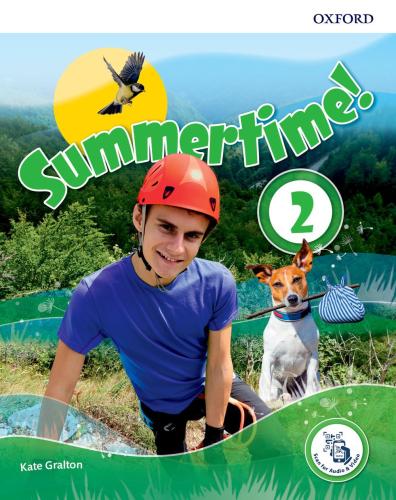 Summertime Holiday 2 Student's Book. Per La Scuola Media. Con Espansione Online