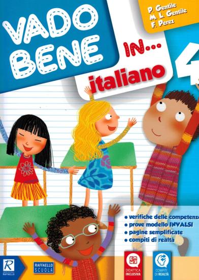 Vado bene in... 4 Italiano. Per la 4 classe elementare. Con e-book. Con espansione online
