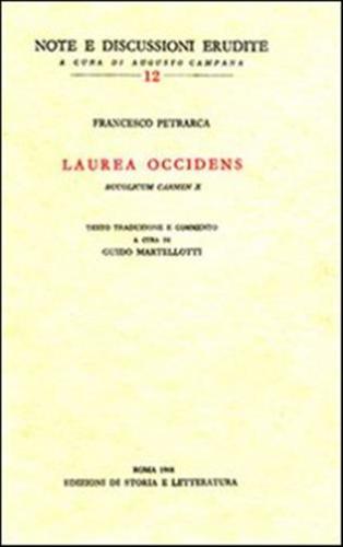 Laurea Occidens (bucolicum Carmen X). Testo Latino A Fronte