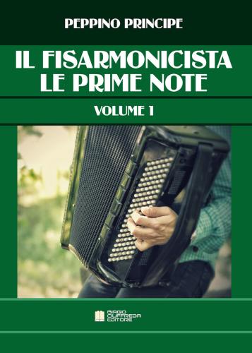 Il Fisarmonicista. Metodo. Vol. 1