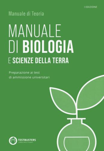 Manuale Di Biologia. Preparazione Ai Test Di Ammissione Universitari. Con Espansione Online