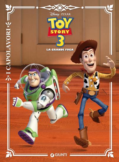 Toy Story 3. La grande fuga