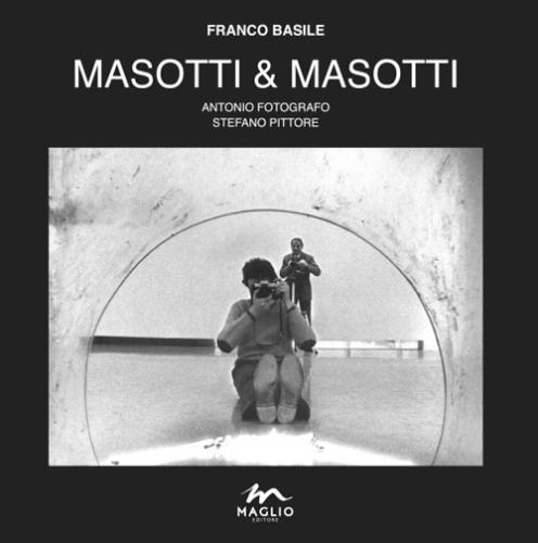 Masotti & Masotti. Antonio Fotografo. Stefano Pittore. Catalogo Della Mostra (bondeno, 7-29 Settembre). Ediz. Illustrata
