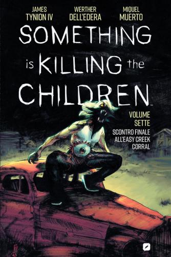 Something Is Killing The Children. Vol. 7