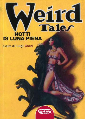Notti Di Luna Piena. Weird Tales