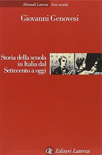 Storia Della Scuola In Italia Dal Settecento A Oggi