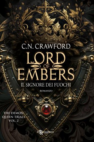 Lord Of Embers. Il Signore Dei Fuochi. The Demon Queen Trials. Vol. 2