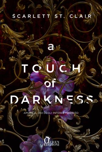 A Touch Of Darkness. Ade & Persefone. Vol. 1