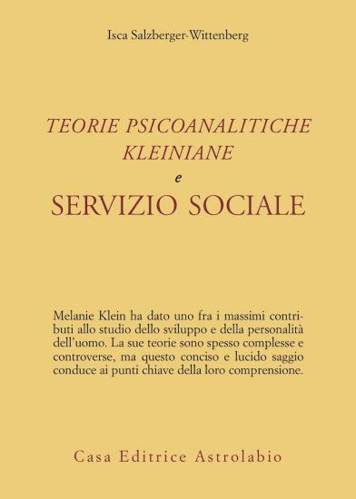 Teorie psicoanalitiche kleiniane e servizio sociale