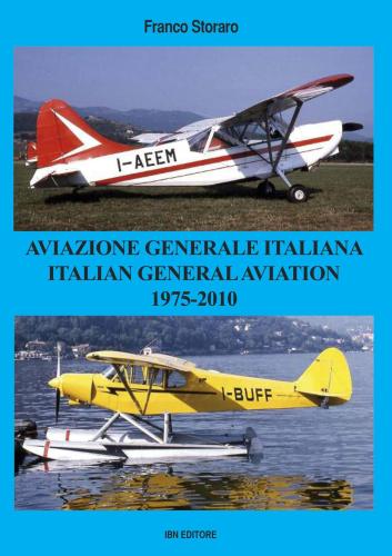 Aviazione Generale Italiana. 1975-2010. Ediz. Bilingue