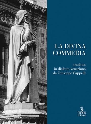 La Divina Commedia In Dialetto Veneziano Da Dante Alighieri