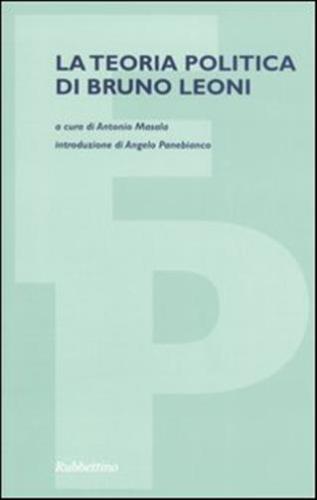 La Teoria Politica Di Bruno Leoni