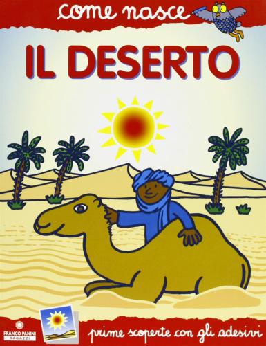 Il Deserto. Con Adesivi