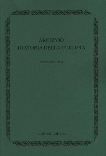 Archivio Di Storia Della Cultura (2018). Vol. 31