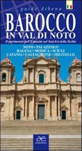 Baroque In Val Di Noto. Heritage Of Humanity In South-eastern Sicily