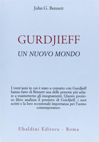 Gurdjieff. Un Nuovo Mondo