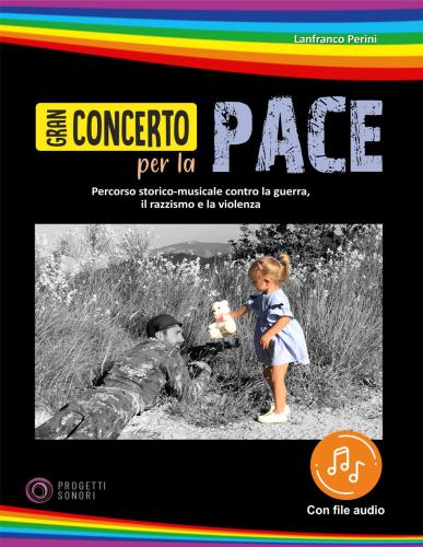Gran Concerto Per La Pace. Con File Audio In Streaming