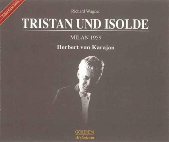 Tristan Und Isolde - Milan (3 Cd)