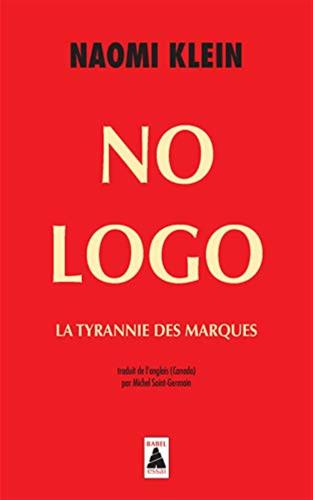 No Logo: La Tyrannie Des Marques