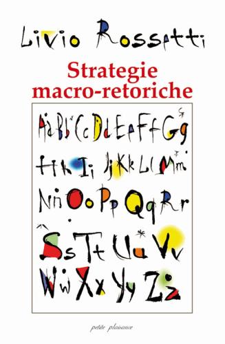 Strategie Macro-retoriche. La formattazione Dell'evento Comunicazionale