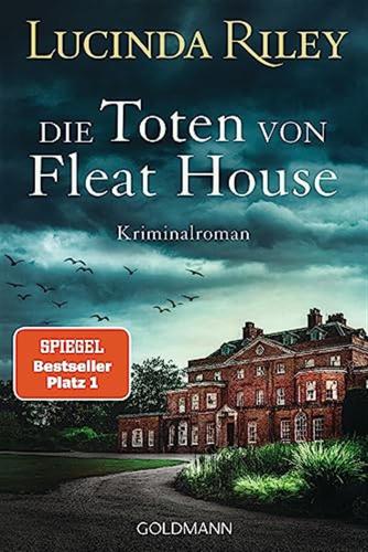 Die Toten Von Fleat House: Ein Atmosphrischer Kriminalroman Von Der Bestsellerautorin Der sieben-schwestern