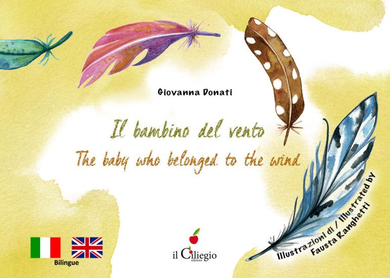 Il bambino del vento-The baby who belonged to the win. Ediz. a colori