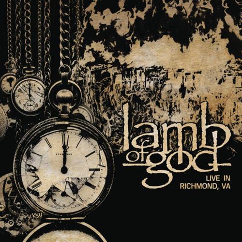 Lamb Of God: Live In Richmond Va