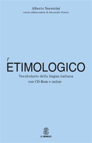Dizionario Etimologico Della Lingua Italiana. Con Contenuto Digitale Per Download E Accesso On Line