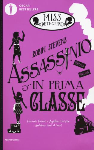 Assassinio In Prima Classe. Miss Detective. Vol. 3