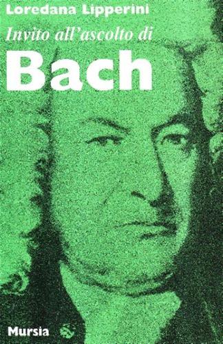 Invito All'ascolto Di Johann Sebastian Bach