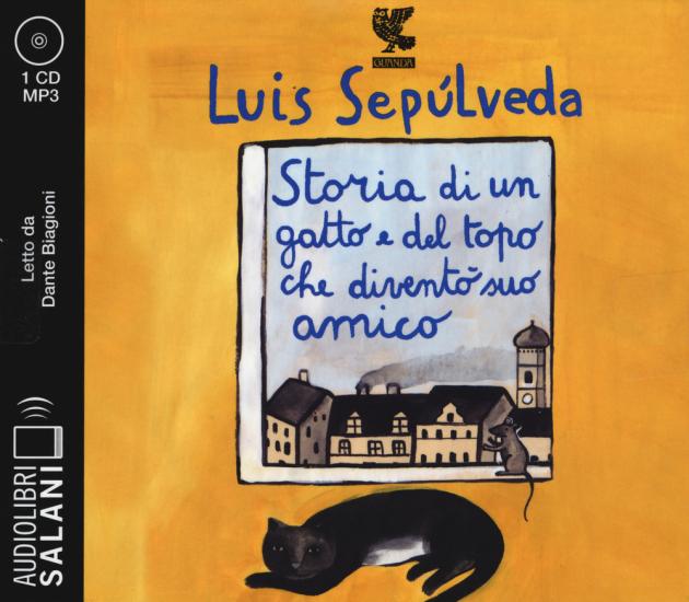 Storia di un gatto e del topo che divent suo amico letto da Dante Biagioni. Audiolibro. CD Audio formato MP3