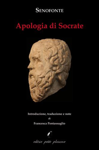 Apologia Di Socrate. Testo Greco A Fronte. Ediz. Bilingue