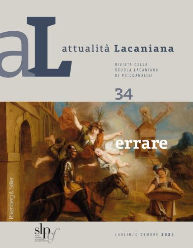Attualità Lacaniana. Rivista Della Scuola Lacaniana Di Psicoanalisi. Vol. 34
