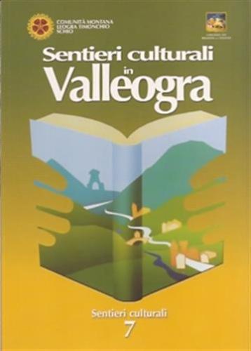Sentieri Culturali In Valleogra 7