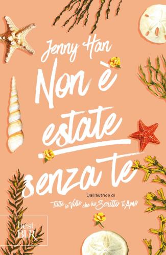 Non  Estate Senza Te. The Summer Trilogy. Vol. 2