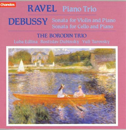 Ravel: Piano Trio In A Minor; Debussy: Sonata For Violin In Gm