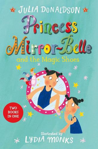 Princess Mirror-belle And The Magic Shoes : Princess Mirror-belle Bind Up 2 [edizione: Regno Unito]