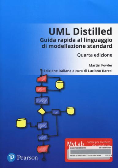 UML distilled. Guida rapida al linguaggio di modellazione standard. Ediz. mylab. Con Contenuto digitale per accesso on line