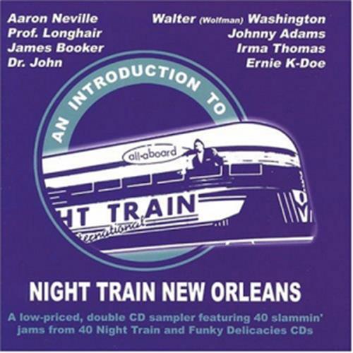 An Introduction To Night Train New Orleans