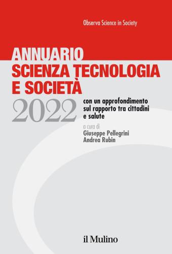 Annuario Scienza Tecnologia E Societ (2022)