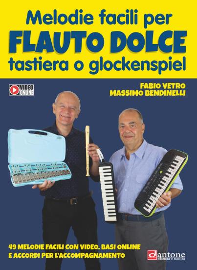 Melodie facili per flauto dolce tastiera o glockenspiel. Spartito. Con video online
