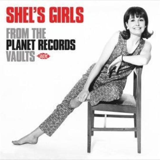 Shel's Girls From The Planet Records Vaults / Various