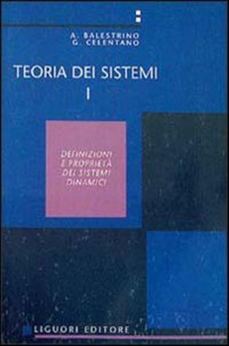 Teoria dei sistemi. Vol. 1
