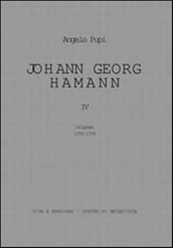 Johann Georg Hamann. Vol. 4