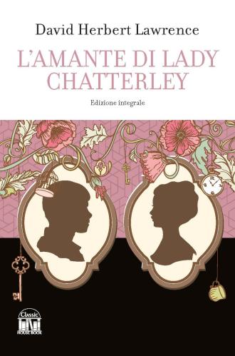 L'amante Di Lady Chatterley. Ediz. Integrale