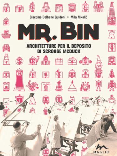 Mr. Bin. Architetture Per Il Deposito Di Scrooge Mcduck