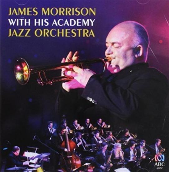 James Morrison With His Academy Jazz Orchestra