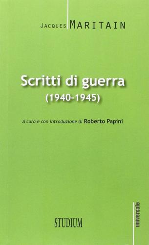 Scritti Di Guerra (1940-1945)