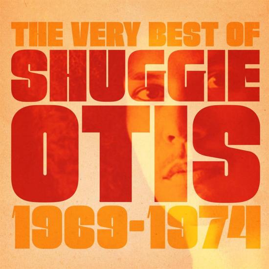 The Very Best Of Shuggie Otis 1969-1974