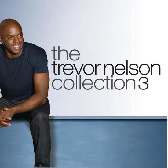 Trevor Nelson: The Collection 3 (3 Cd)